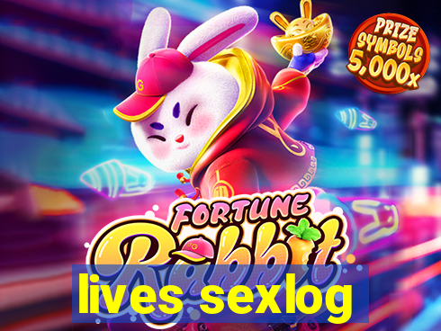 lives sexlog